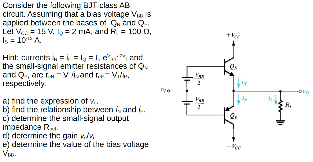 Solved Consider The Following Bjt Class Ab Circuit Assuming
