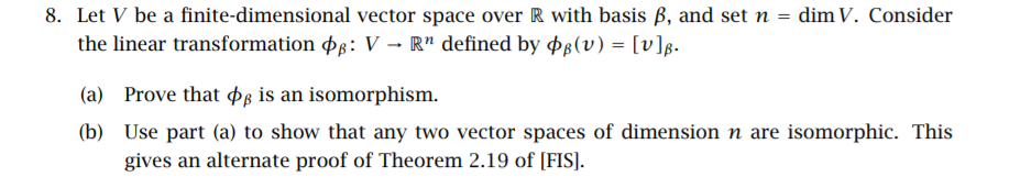 Solved 8. Let V be a finite-dimensional vector space over R | Chegg.com