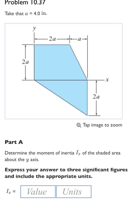 Solved Take that a = 4.0 in. Determine the moment of | Chegg.com