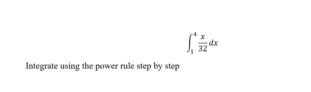 solved-4-1-32-integrate-using-the-power-rule-step-by-step-chegg