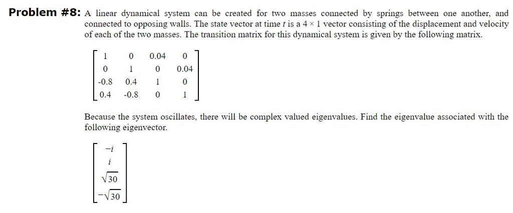 Solved Problem #8: A linear dynamical system can be created | Chegg.com