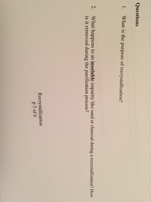 Solved What is the purpose of recrystallization? What