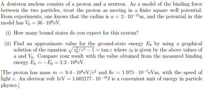 A deuteron nucleus consists of a proton and a | Chegg.com