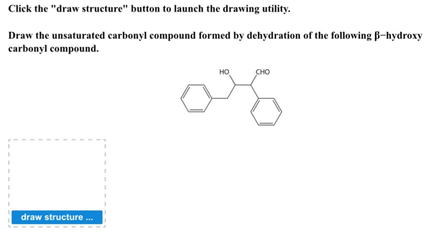 Solved Draw The Unsaturated Carbonyl Compound Formed By | Chegg.com