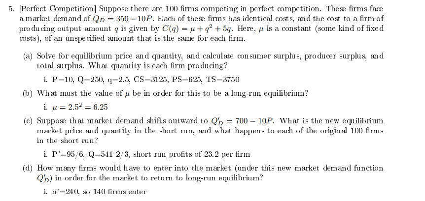 Solved 5. [Perfect Competition] Suppose there are 100 firms | Chegg.com