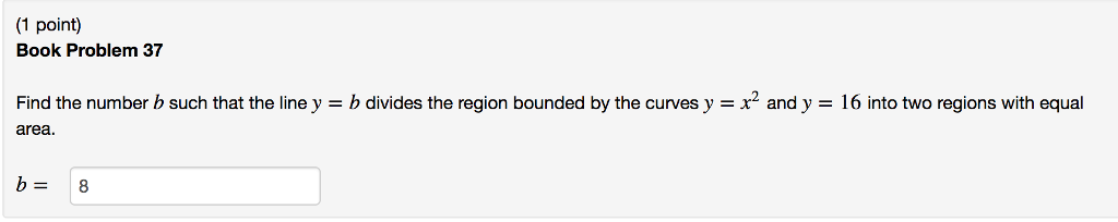 Solved Find The Number B Such That The Line Y = B Divides | Chegg.com