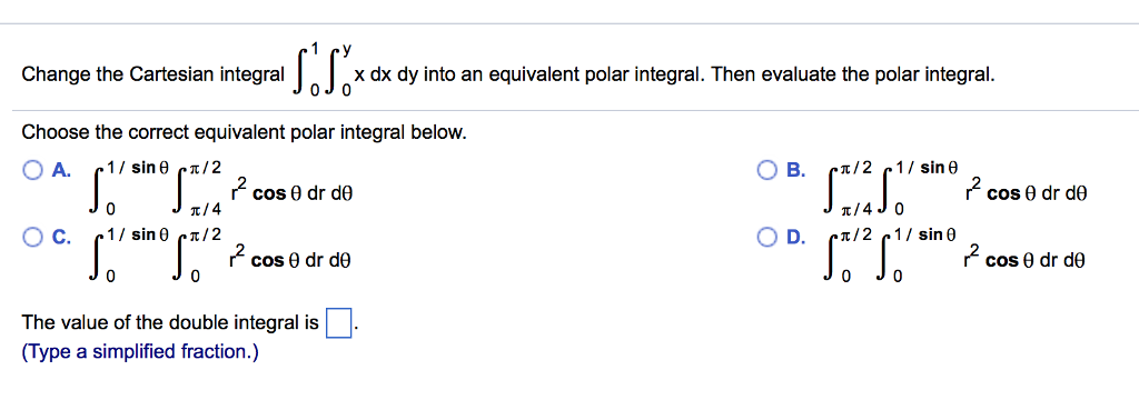 Solved Change the Cartesian integral x dx dy into an | Chegg.com