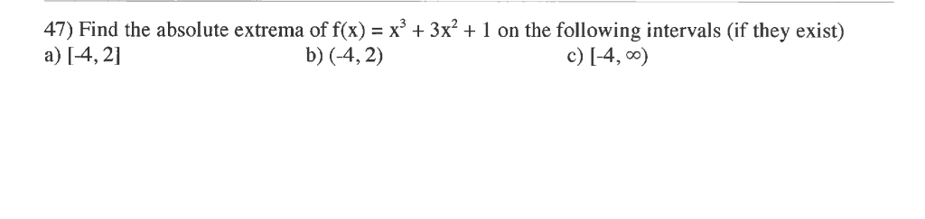 Solved Find The Absolute Extrema Of F X X 3 3x 2 1 On