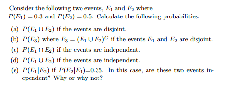 Solved Consider the following two events, E1 and E2 where | Chegg.com