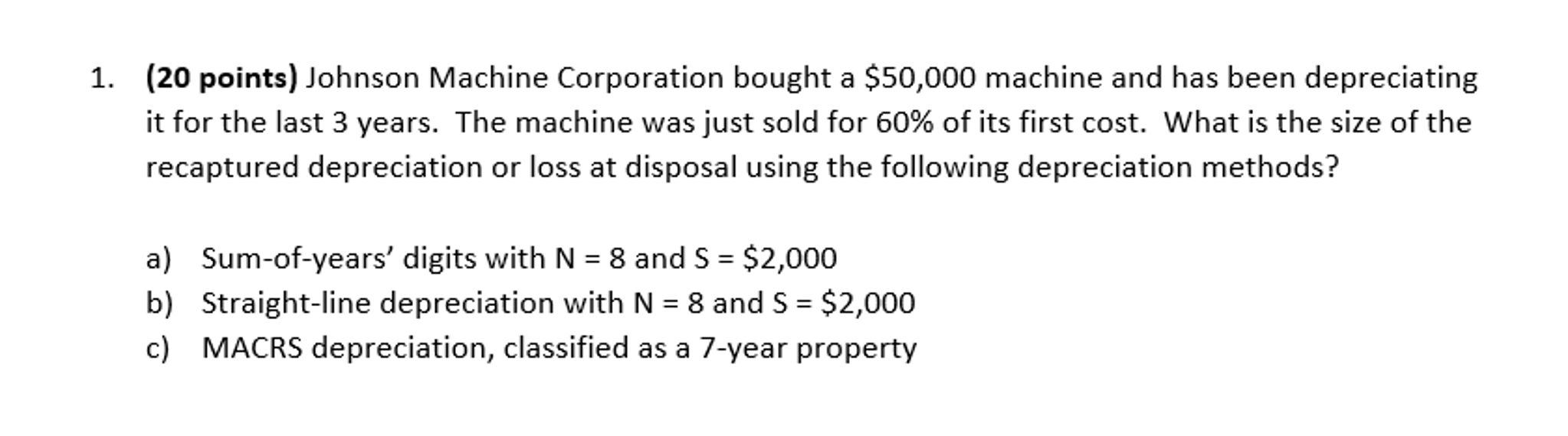 Solved Johnson Machine Corporation bought a 50,000 machine