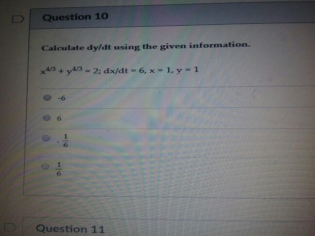Solved DQuestion 10 Calculate dy/dt using the given | Chegg.com