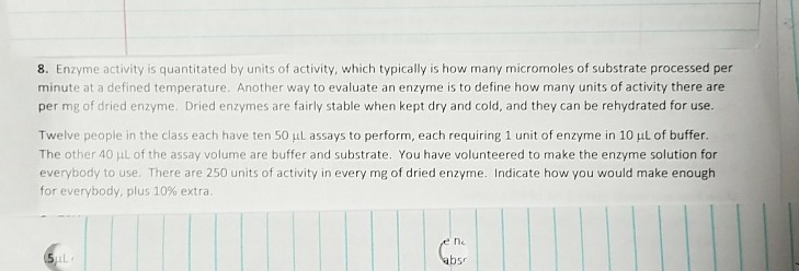 Solved Enzyme activity is quantitated by units of activity, | Chegg.com