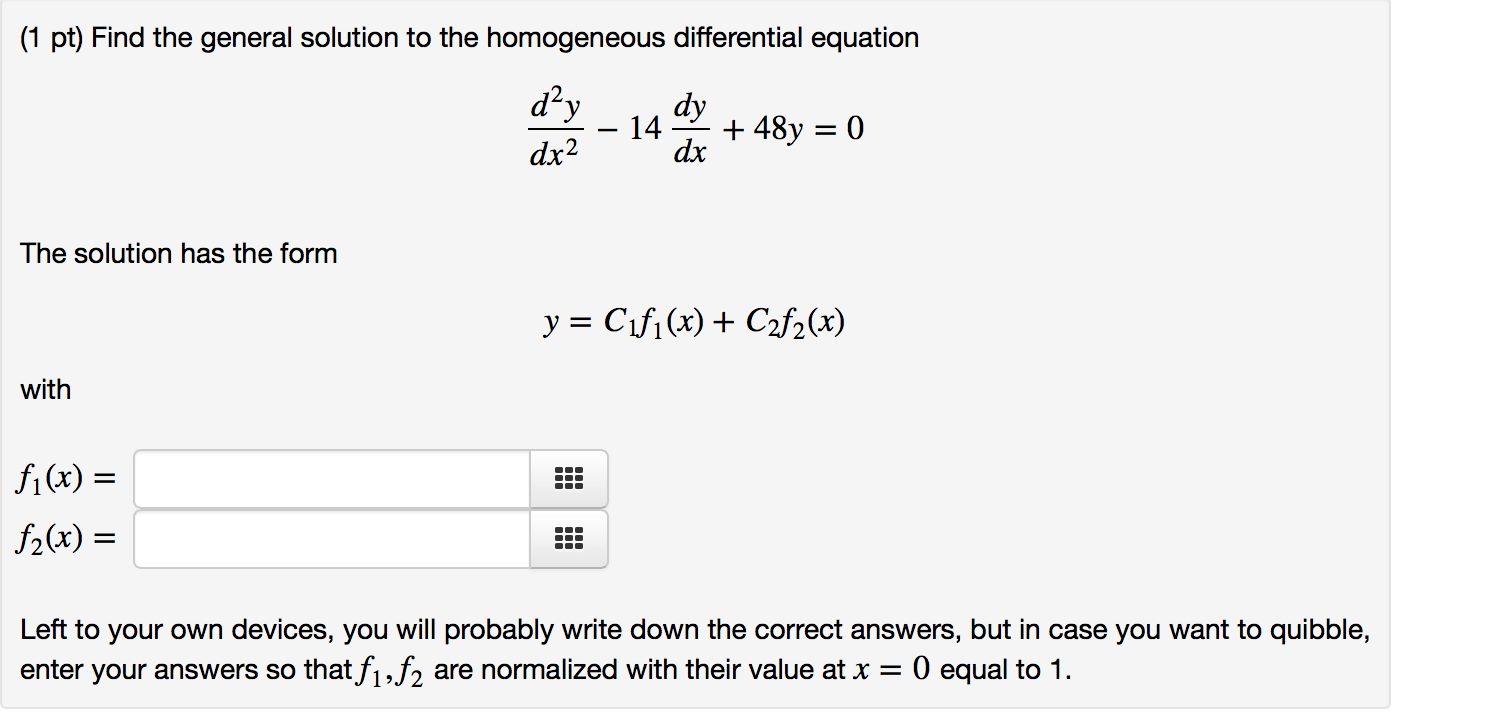 Solved Find The General Solution To The Homogeneous 1259