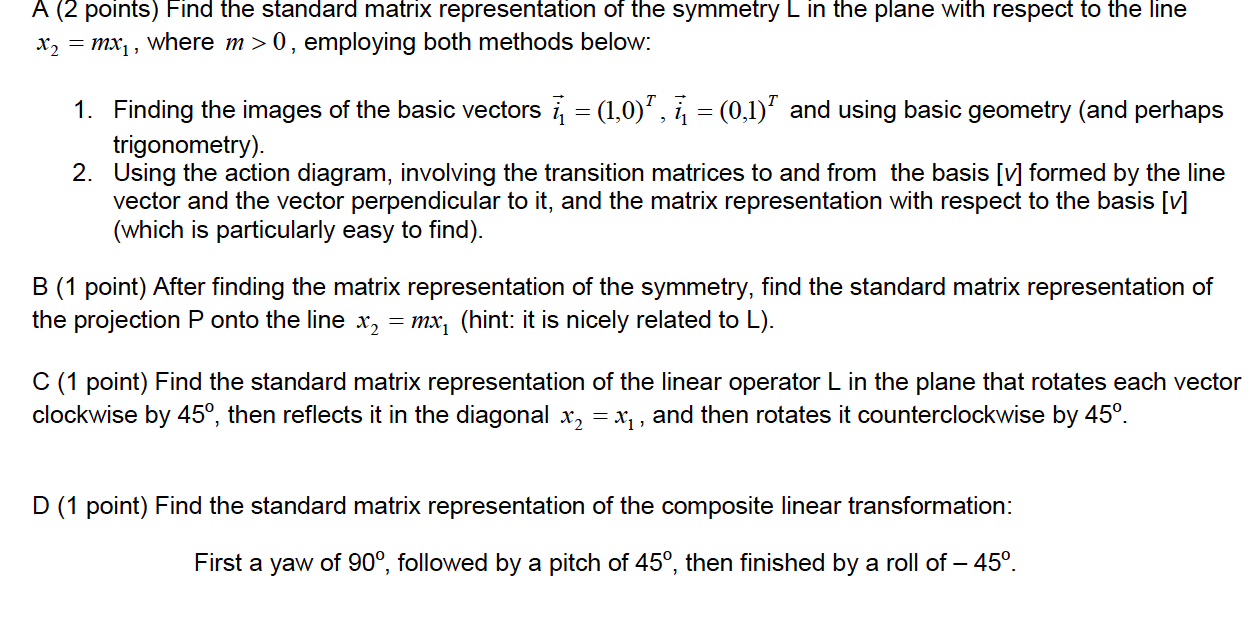 Find the standard matrix representation of the chegg