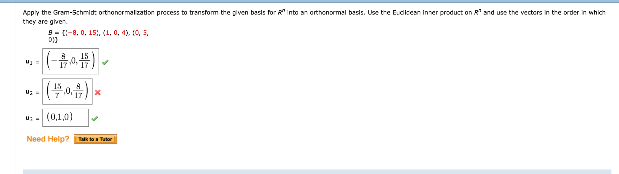 Solved Apply The Gram Schmidt Orthonormalization Process To 7784