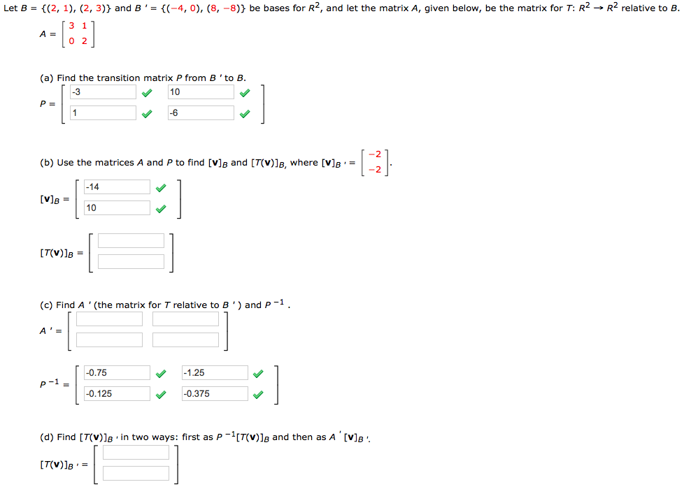 Solved Let B = {(2, 1), (2, 3)} And B , = {(-4,0), (8,-8)} | Chegg.com