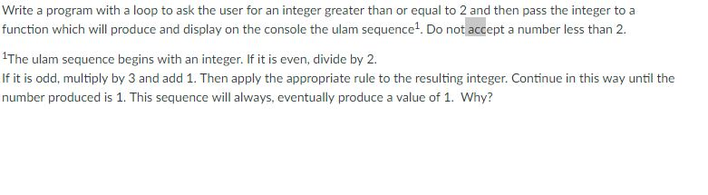 Solved Write a program with a loop to ask the user for an | Chegg.com
