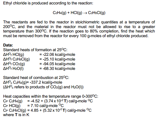 Solved Ethyl chloride is produced according to the reaction