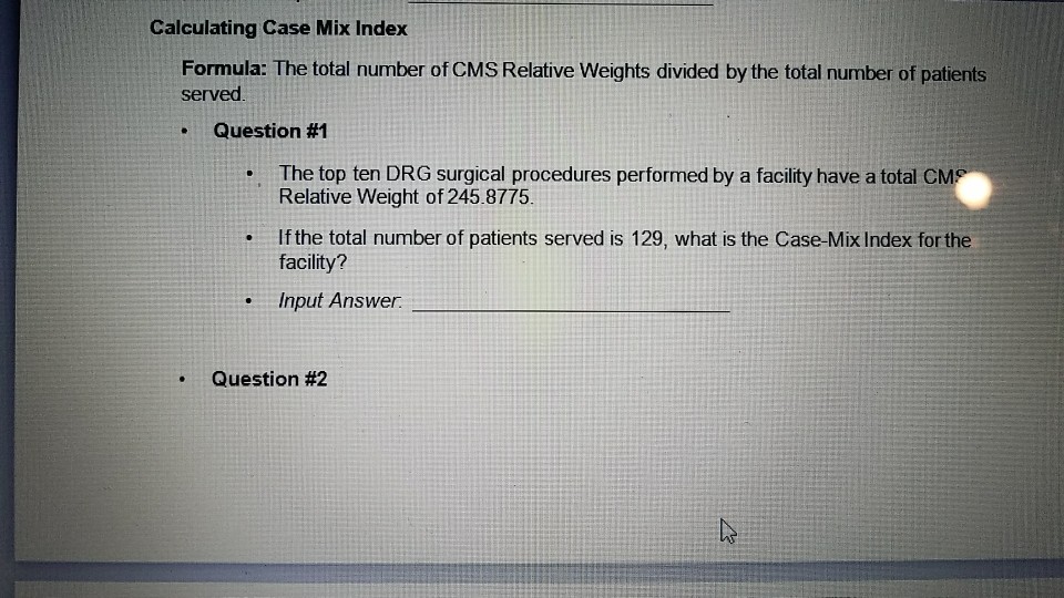 Solved Unit 6 Case Mix Index Assignment Worksheet (Use this