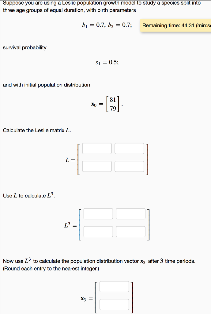 Suppose you are using a Leslie population growth