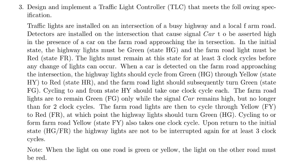 3. Design and implement a Traffic Light Controller | Chegg.com