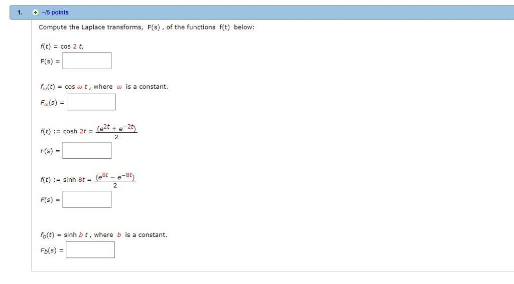 Solved 1 15 Points Compute The Laplace Transforms F S