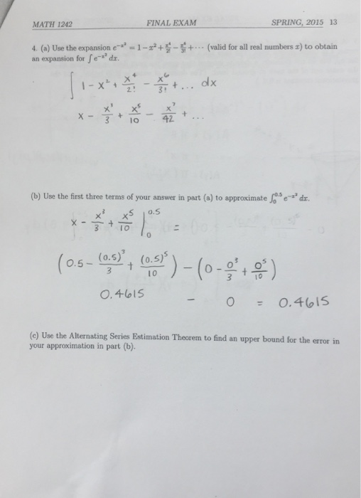 Solved Use the expansion e_-x^2 = 1-x^2+ x^4/2! - x^6/3! + | Chegg.com