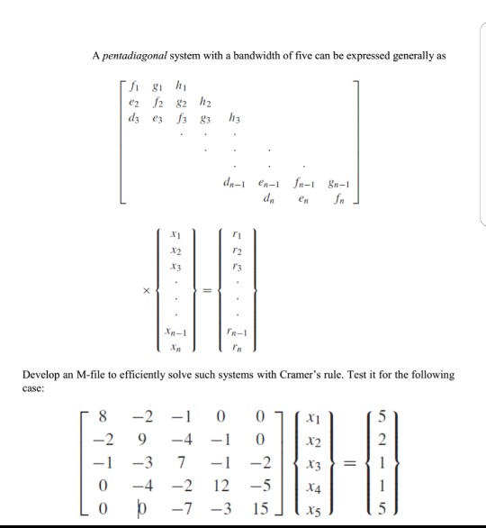 Solved A pentadiagonal system with a bandwidth of five can | Chegg.com