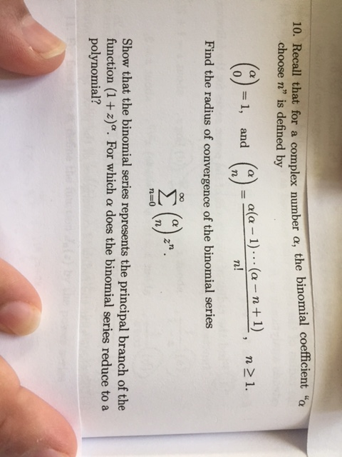 Solved 10. Recall that for a complex number α, the binomial | Chegg.com