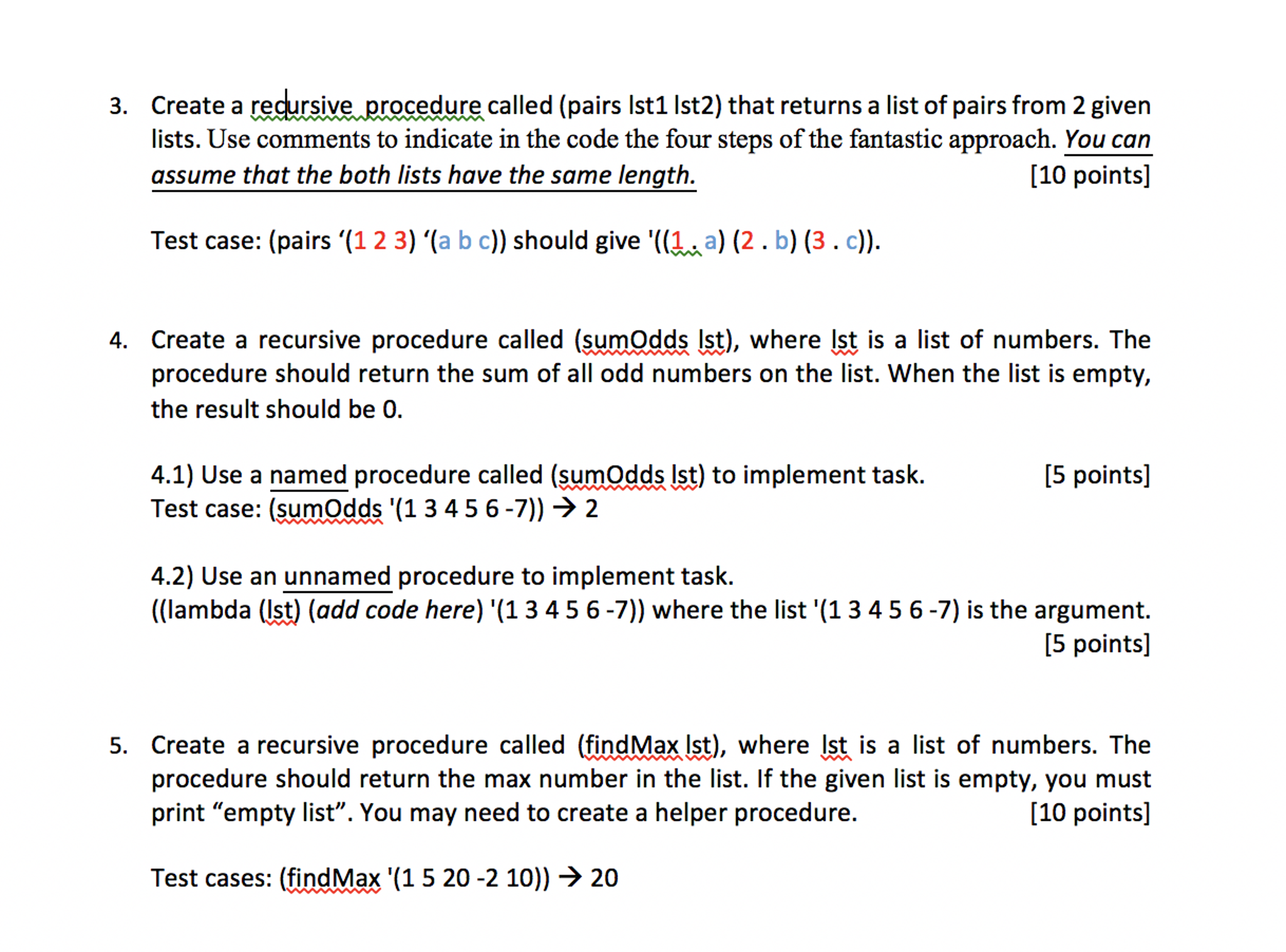 Scheme programming assignment, please answer the | Chegg.com