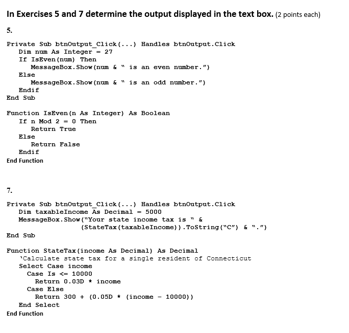 Solved In Exercises 5 and 7 determine the output displayed | Chegg.com