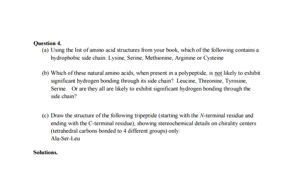 Solved Question 4. (a) Using the list of amino acid | Chegg.com