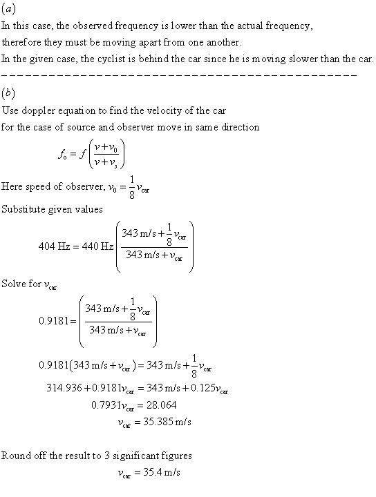 (Solved) At rest, a car's horn sounds the note A (440 Hz). The horn