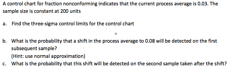Solved A control chart for fraction nonconforming indicates | Chegg.com
