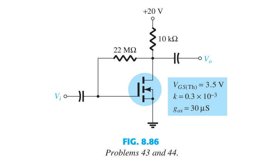 Solved 43. Determine Vo for the network of Fig. 8.86 if Vi = | Chegg.com