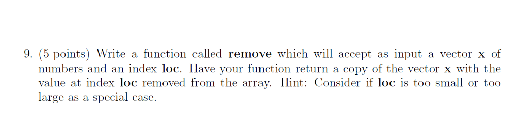 solved-write-a-function-called-remove-which-will-accept-as-chegg