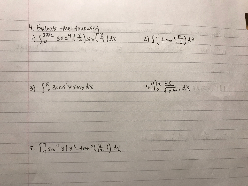 Solved Evaluate The Following Integrals | Chegg.com