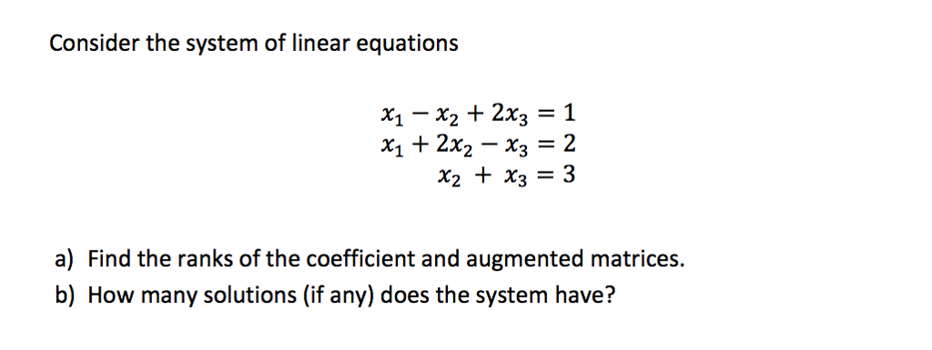 solved-consider-the-system-of-linear-equations-x-1-x-2-chegg