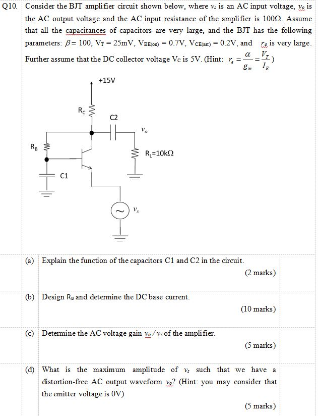 Solved Q10. Consider the BJT amplifier circuit shown below, | Chegg.com