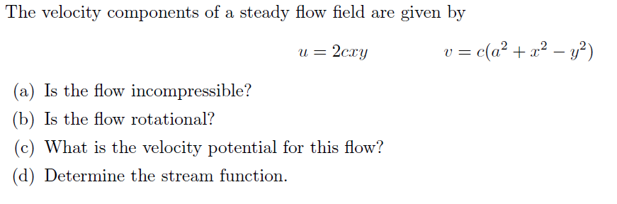 Solved The velocity components of a steady flow field are | Chegg.com