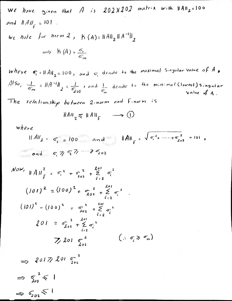 Solved 6. (14pts) Suppose A is a 202x202 matrix with llAll2 | Chegg.com