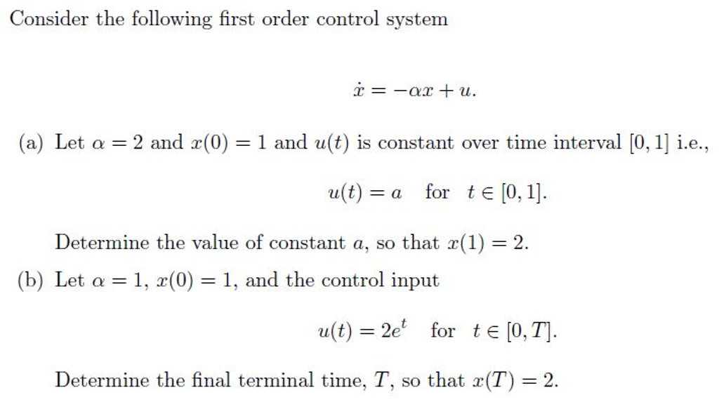 Solved Consider the following first order control system x | Chegg.com