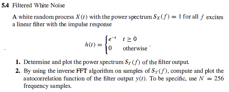 Solved 54 Filtered White Noise A white random process X (t) | Chegg.com