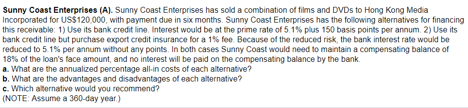 Solved Sunny Coast Enterprises (A). Sunny Coast Enterprises | Chegg.com