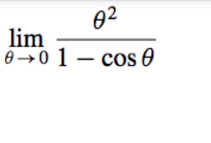 solved-lim-theta-right-arrow-0-theta-2-1-cos-theta-chegg