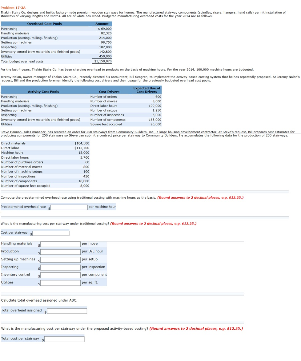 Problem 17-3A thakin Stairs Co. designs and builds | Chegg.com