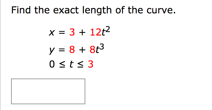 Solved Find The Exact Length Of The Curve X 3 12t 2 Y