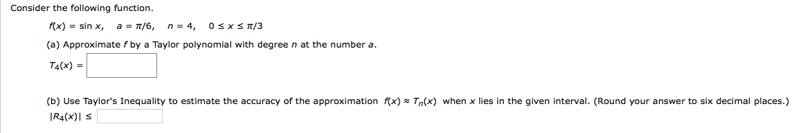 Solved Consider the following function. f(x) = sin x, a = | Chegg.com