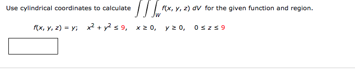 Solved Use cylindrical coordinates to calculate integral | Chegg.com