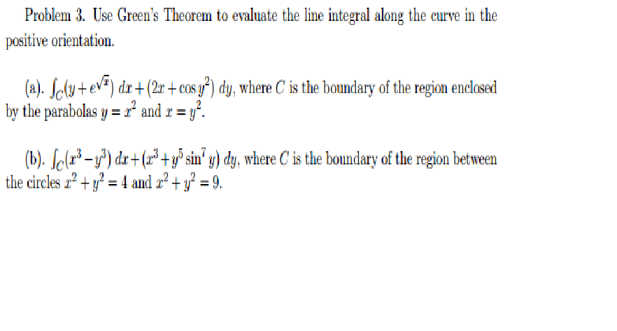 Solved Use Green's Theorem to evaluate the line integral | Chegg.com